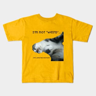 I'm Not Weird Kids T-Shirt